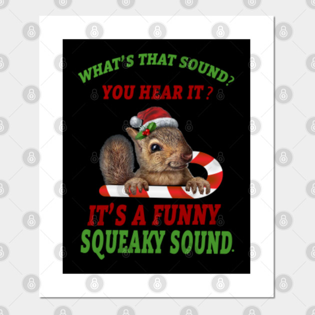it s a funny squeaky sound christmas squirrel  Funny Squeaky Sound